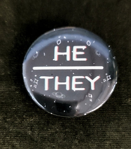 HE/THEY black pin